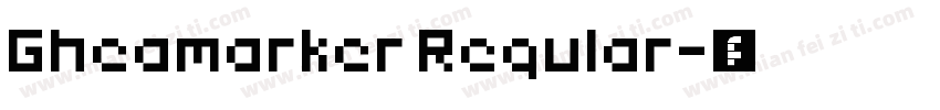 Gheamarker Regular字体转换